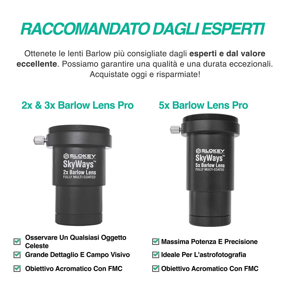 Barlow 2X Pro Slokey SkyWays - Lente acromatica, di qualità ottica, trattata con FMC e antiriflesso per un'immagine nitida e luminosa - Super leggera, compatta e resistente (1,25")